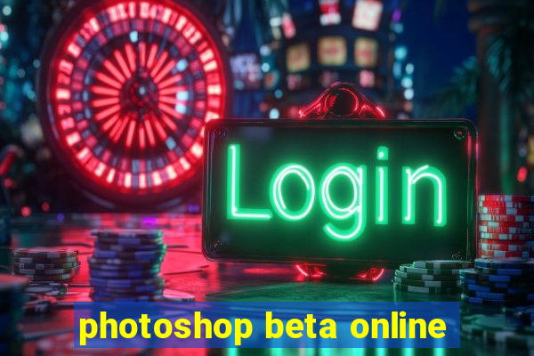 photoshop beta online